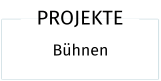 Navigationsfeld-Mit Klick wird die Seite Bühnenprojekte geöffnet